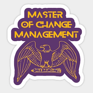 Eagle - Master of Change Management Sticker